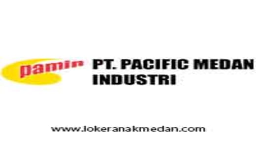 Lowongan Kerja PT. Pacific Medan Industri