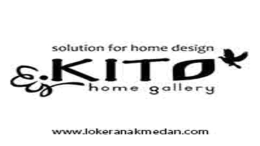 Lowongan Kerja Kito Home Gallery