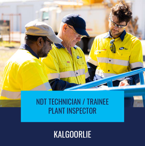 NDT Technician - Trainee Plant Inspector - Kalgoorlie