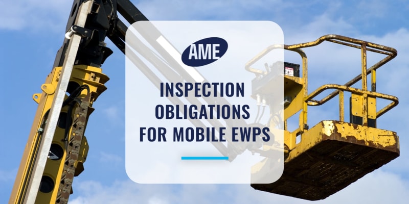 Inspection Obligations for Mobile EWPs