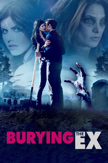Burying the Ex movie thumbnail