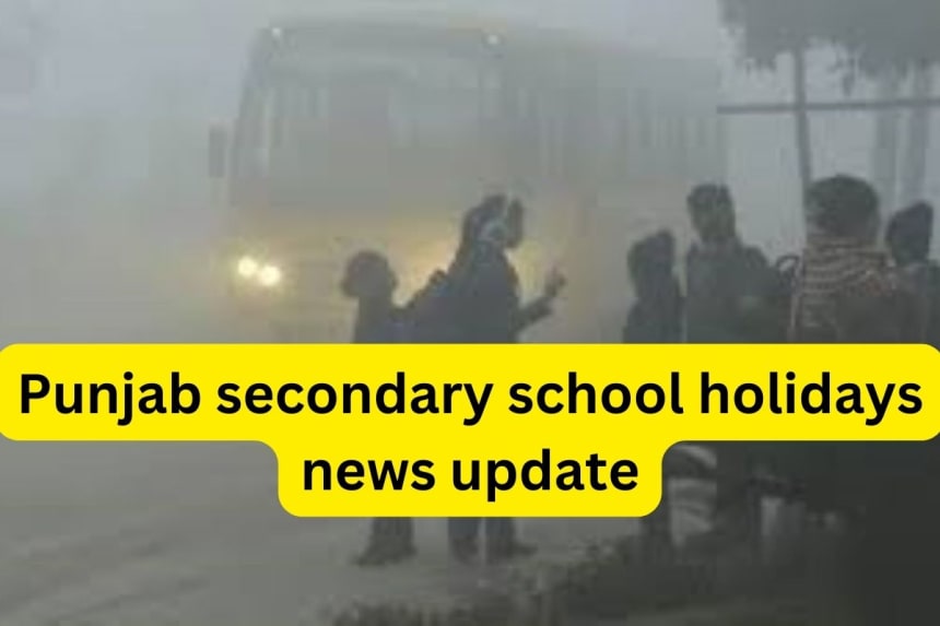 Punjab secondary school winter holidays news