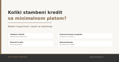Ilustracija za članak: Koliki stambeni kredit možete dobiti sa minimalnom platom u Srbiji