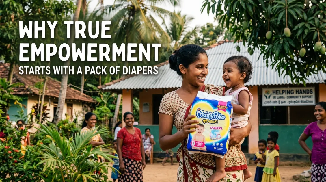 Why True Empowerment Starts with a Pack of Diapers