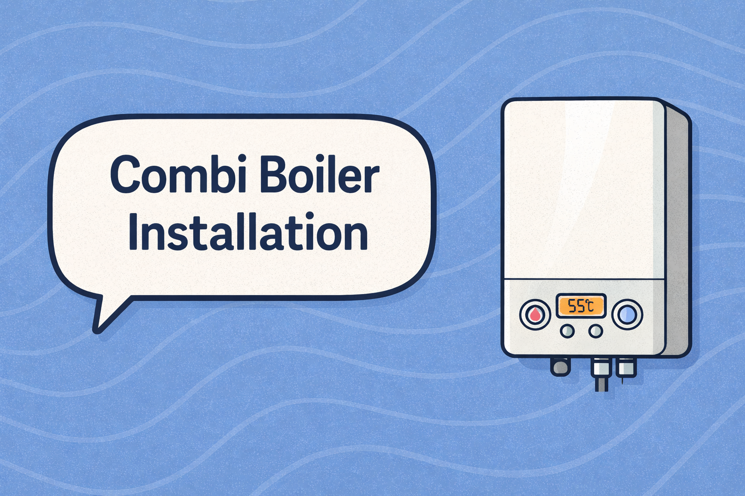Combi Boiler Installation Kent | The Space-Saving Choice