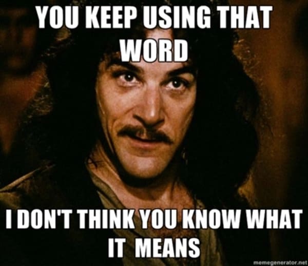 Meme of Inigo Montoya