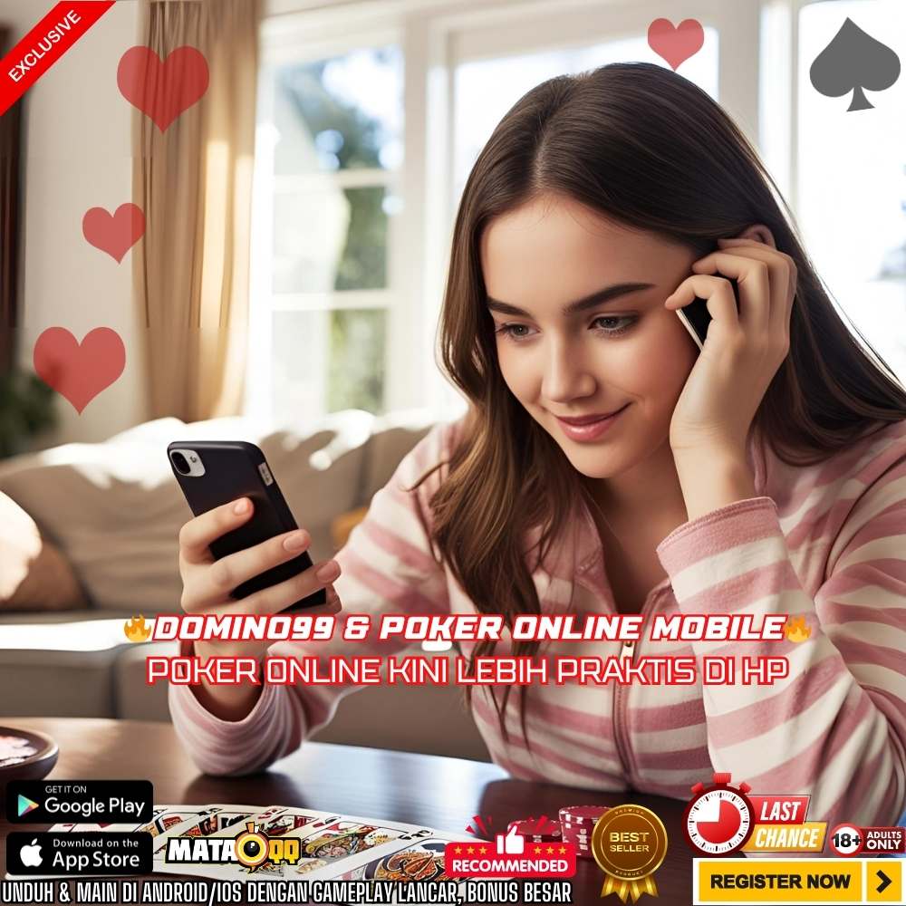 🔥 Domino99 & Poker Online Mobile – Main di HP & Menang!