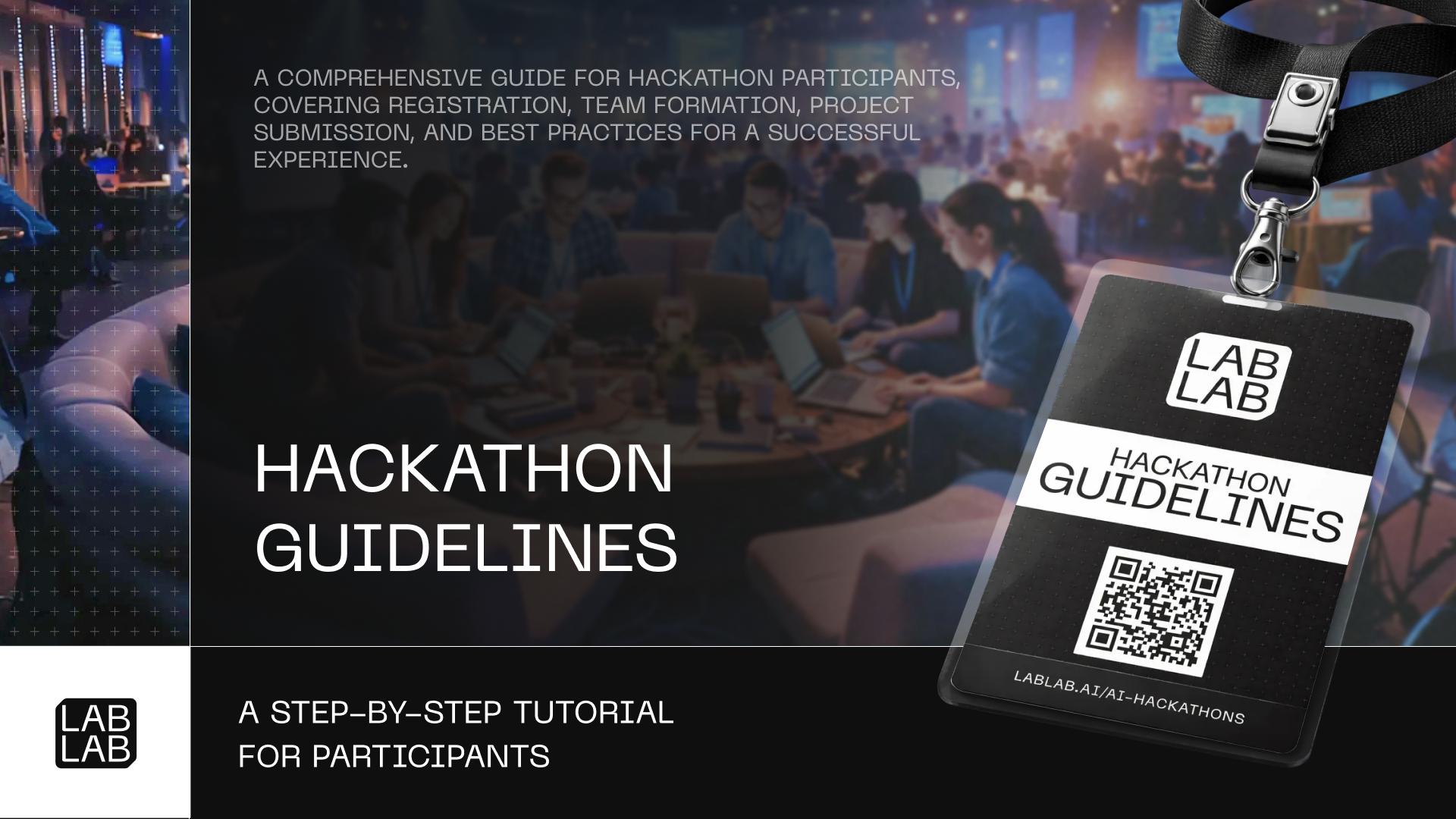 AI Article: Hackathon Guidelines: A Step-by-Step Tutorial for Participants
