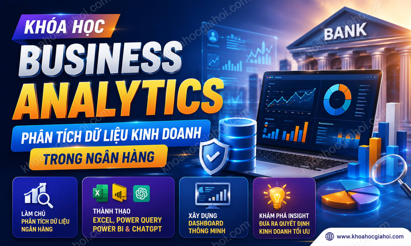 Khóa Học Business Analytics - Phân Tích Dữ Liệu Kinh Doanh Trong Ngân Hàng