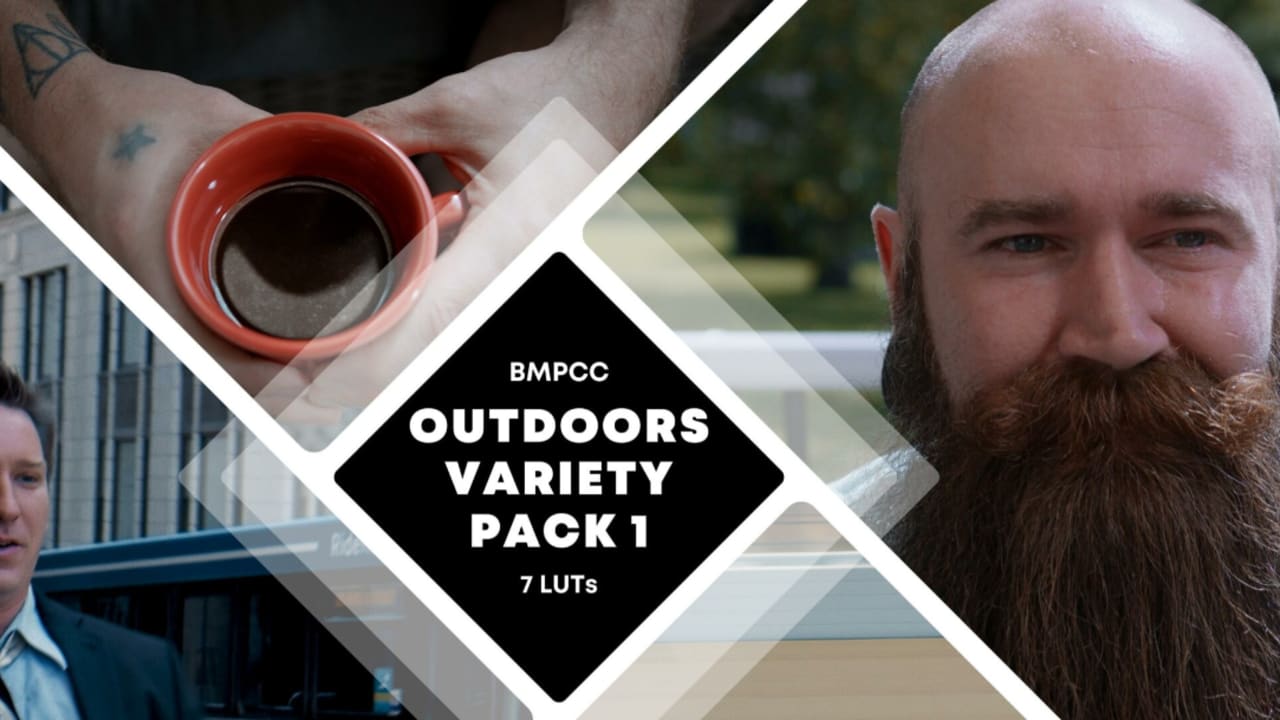 BMPCC Outdoors Variety Pack | LUT & Power Grade