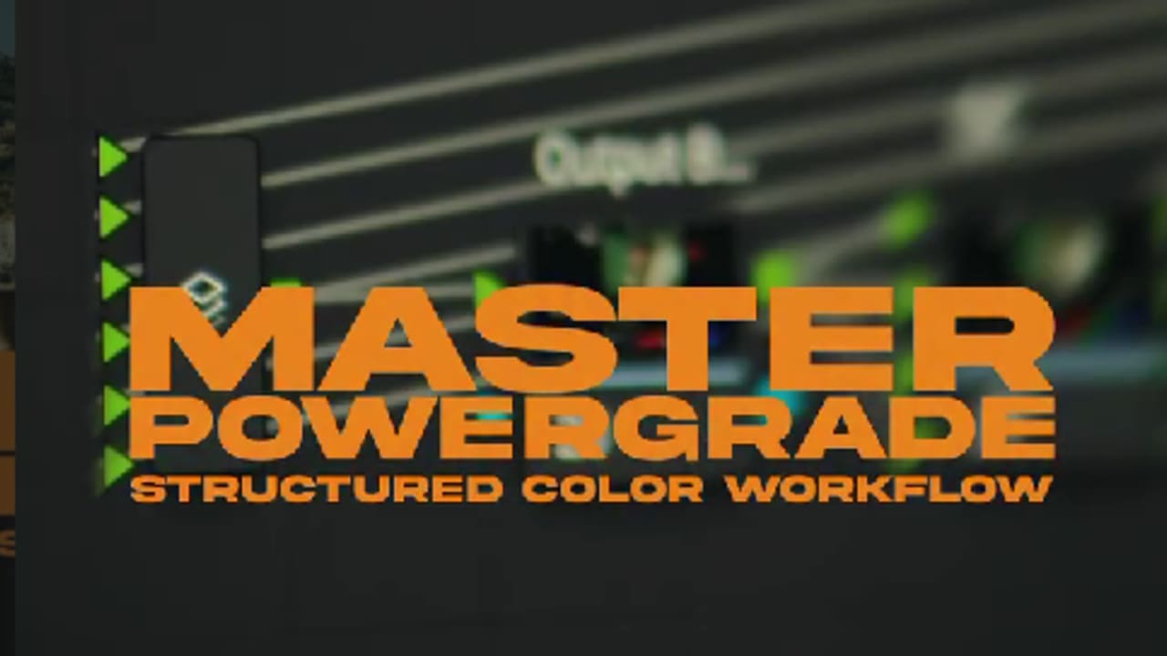 Master power grade