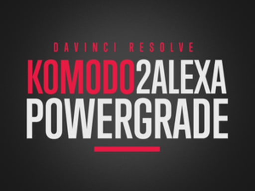 Red Komodo to Alexa PowerGrade