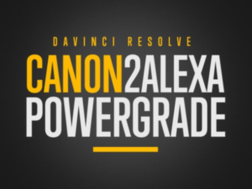 Canon C70 and C300 Mark III to Alexa PowerGrade