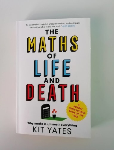 The Maths of Life and Death