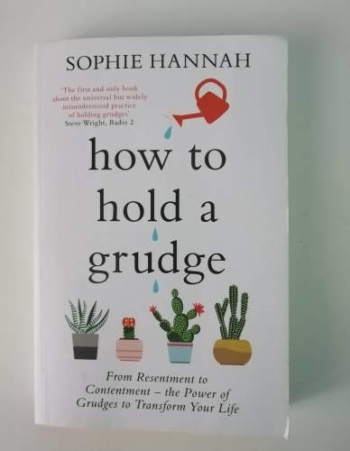 How to hold a grudge