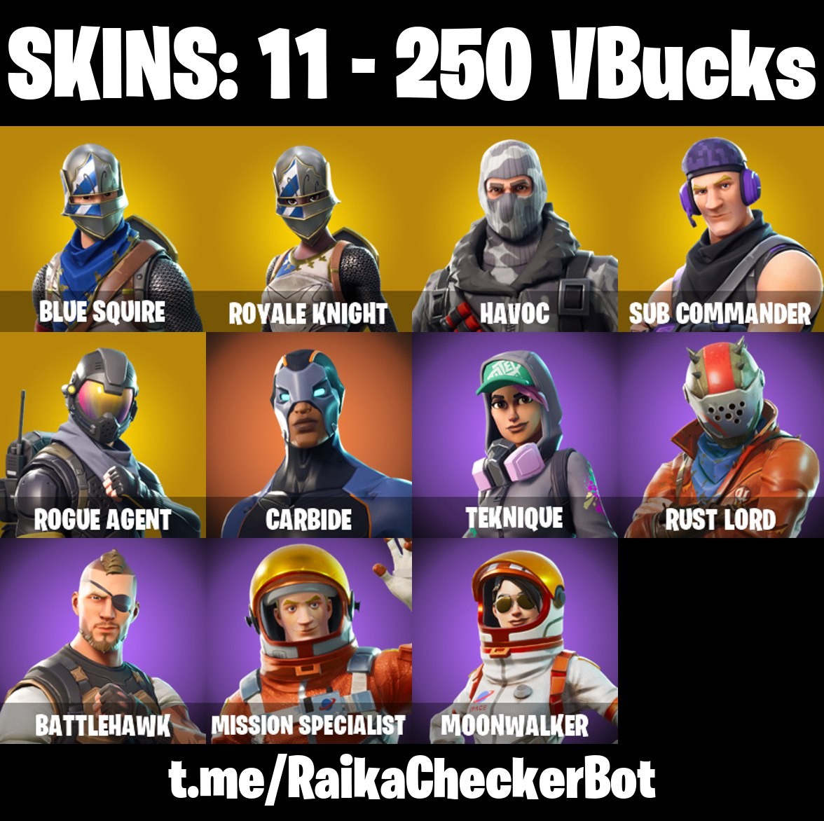 Fortnite Account ( PLAYSTATION / XBOX / PC / MOBILE / NINTENDO ) (Take the L, Blue Squire, Royale Knight, Havoc, Sub Commander, Rogue Agent) (11 Skins)