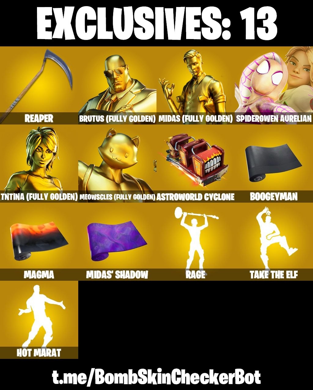 Fortnite Account ( PLAYSTATION / XBOX / PC / MOBILE / NINTENDO ) Spidergwen (Aurelian), Hot Marat, TNTina (Fully Golden), Rage, Midas (Fully Golden), Take The Elf, Ghoul Trooper, Reaper Axe (214 Skins)