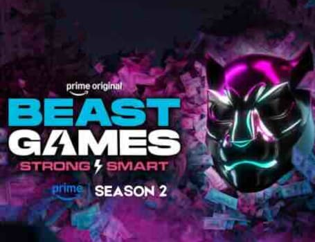 Beast Games Season 2 - MrBeast & Amazon Prime Video 