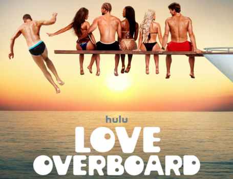 Love Overboard - Reality TV Now Casting Link