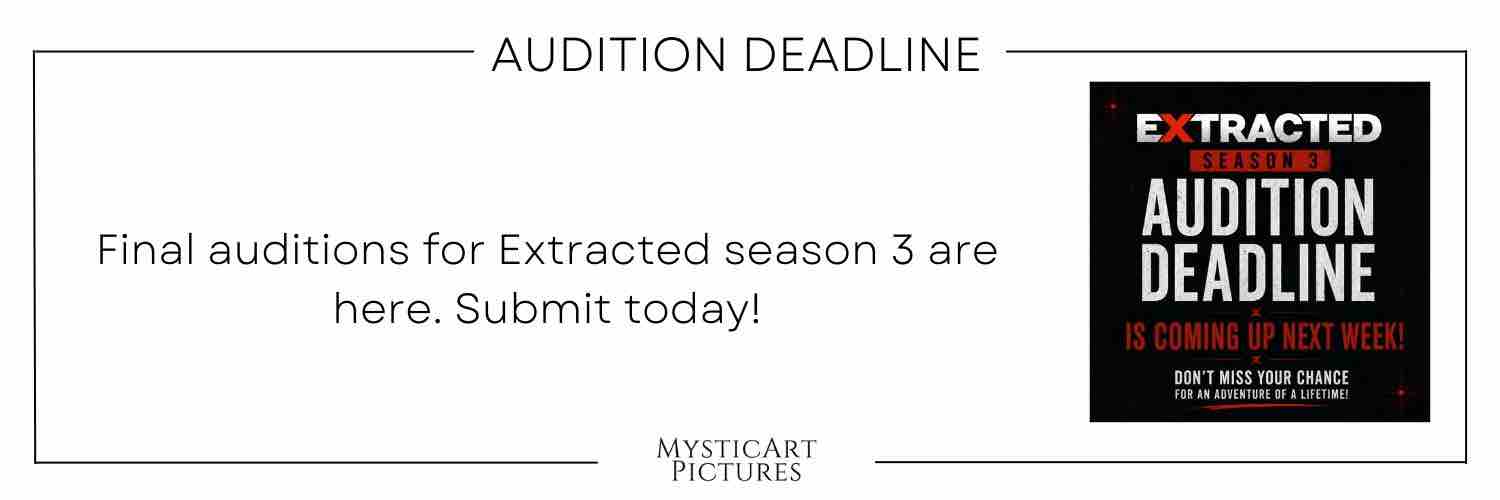 Image related to Don't miss your chance to be on season 3 of Extracted!