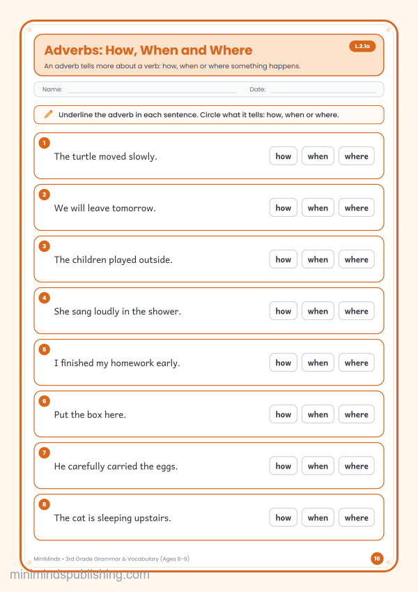 Adverbs: How, When and Where — free printable 3rd Grade grammar & vocabulary worksheet for ages 8-9 (Common Core L.3.1a)