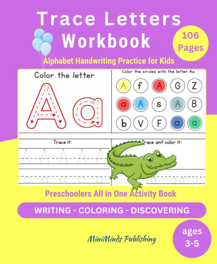 Trace Letters Alphabet Handwriting Practice for Kids Ages 3-5 Workbook: Preschoolers All in One Activity Book Writing Coloring Discovering Paperback