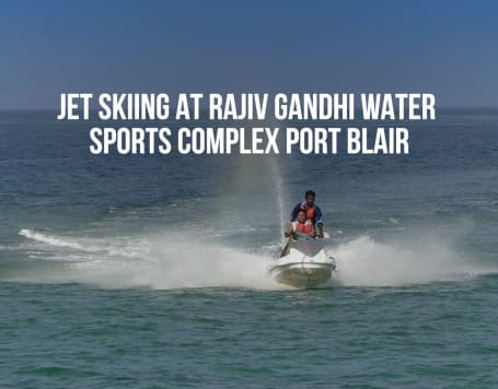 Jet Skiing at Rajiv Gandhi Water Sports Complex Port Blair