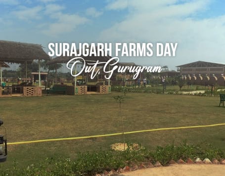 Surajgarh Farms Day Out, Gurugram