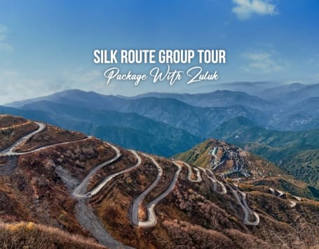 Silk Route Group Tour Package With Zuluk