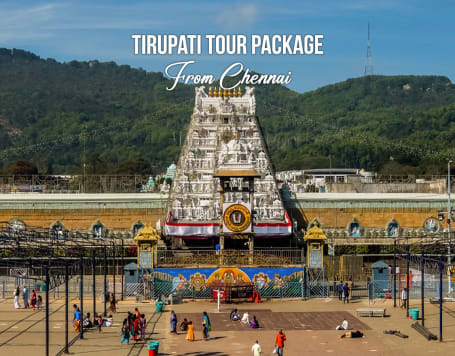 Tirupati tour package from Chennai