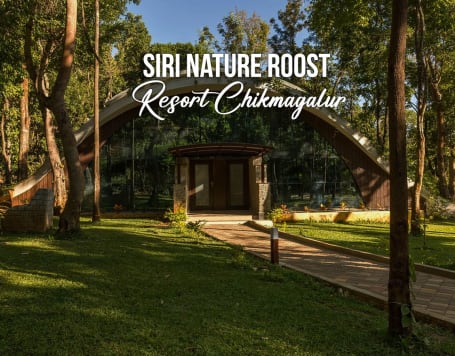 Siri Nature Roost Resort Chikmagalur