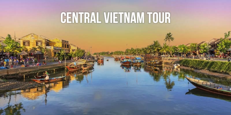 Central Vietnam Tour Package