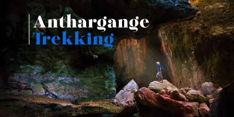 Anthargange Trek with Cave Exploration