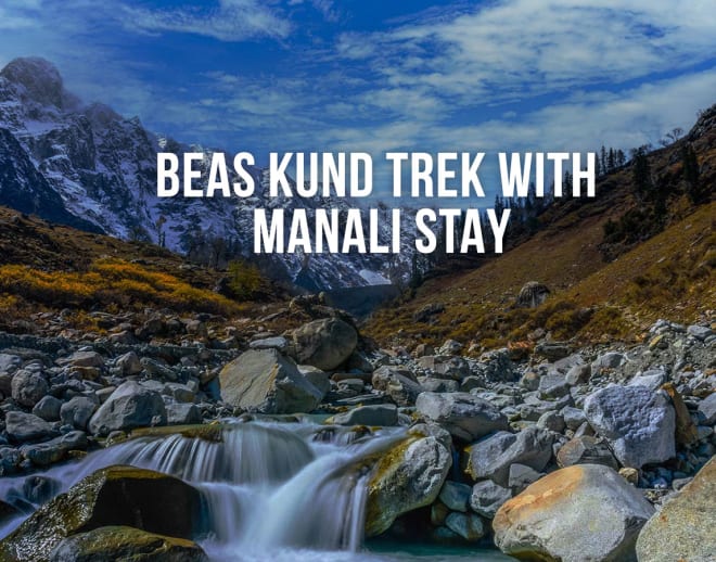 Beas Kund Trek with Manali Stay Image