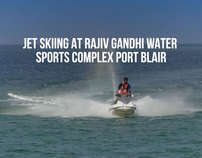 Jet Skiing at Rajiv Gandhi Water Sports Complex Port Blair Image