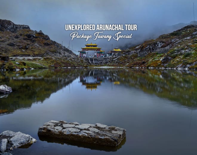 Unexplored Arunachal Tour Package Tawang Special Image