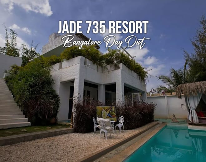 Jade 735 Resort Bangalore Day Out Image