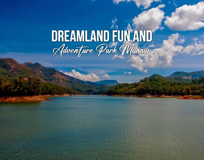 Dreamland Fun and Adventure Park Munnar Image