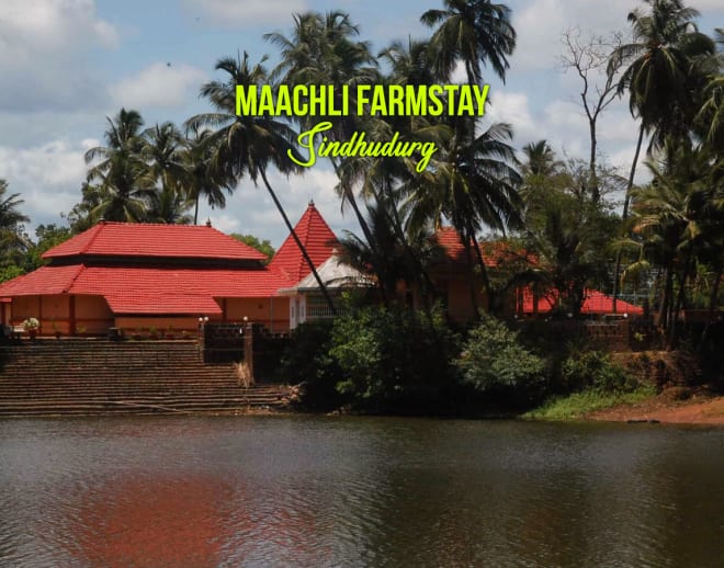 Maachli Farmstay Sindhudurg Image