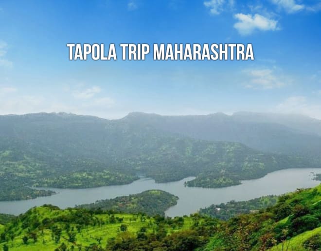 Tapola Trip Maharashtra Image