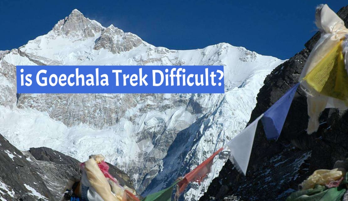 How Difficult is Goechala Trek?