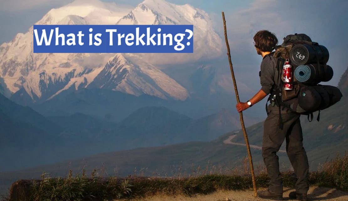 What is Trekking?