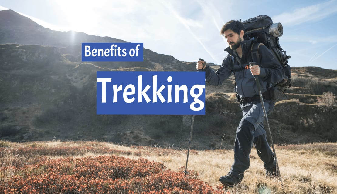 Top 15 Benefits of Trekking