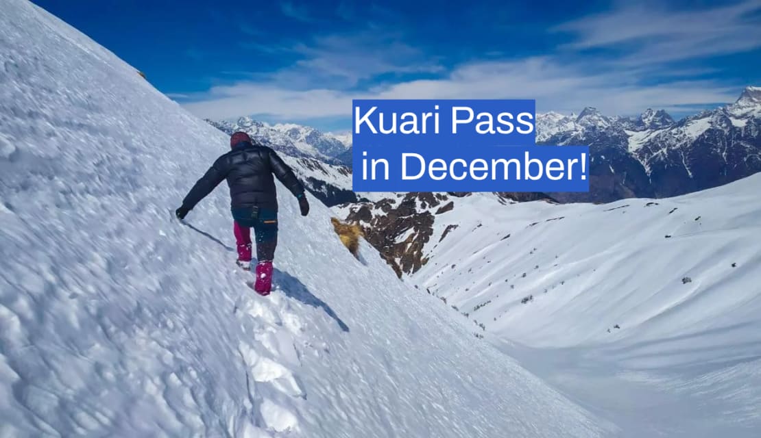 Kuari Pass Trek in December