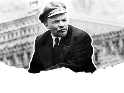 Владимир Ильич Ленин: ТОП-15 культовых цитат основателя СССР. Разговор с товарищем Лениным