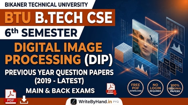 BTU B.Tech CSE 6th Sem Digital Image Processing Previous Year Question Papers PDF Download