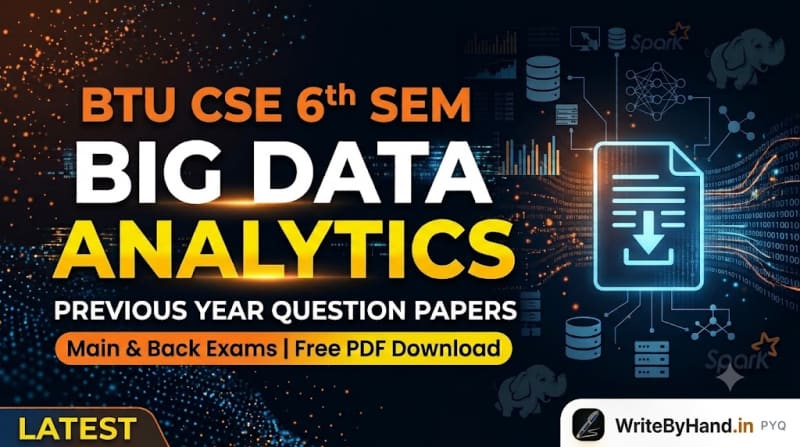 BTU B.Tech CSE 6th Sem Big Data Analytics Previous Year Question Papers PDF Download