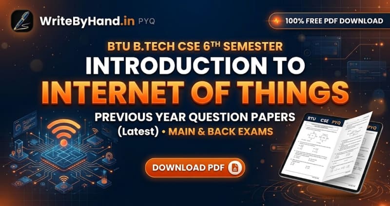 BTU B.Tech CSE 6th Sem Introduction to Internet of Things Previous Year Question Papers PDF Download