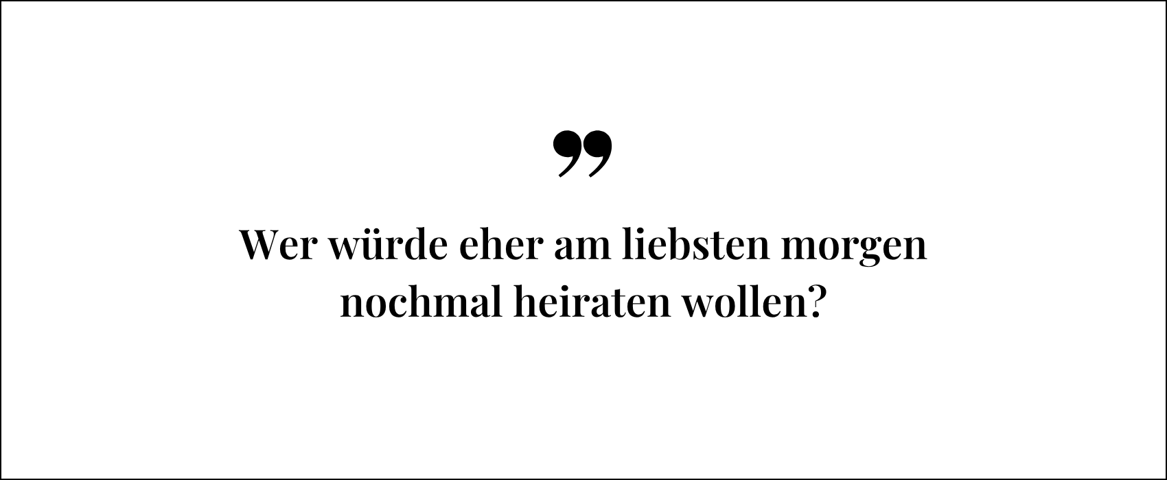 Wer würde eher Hochzeit Beispielfrage 80