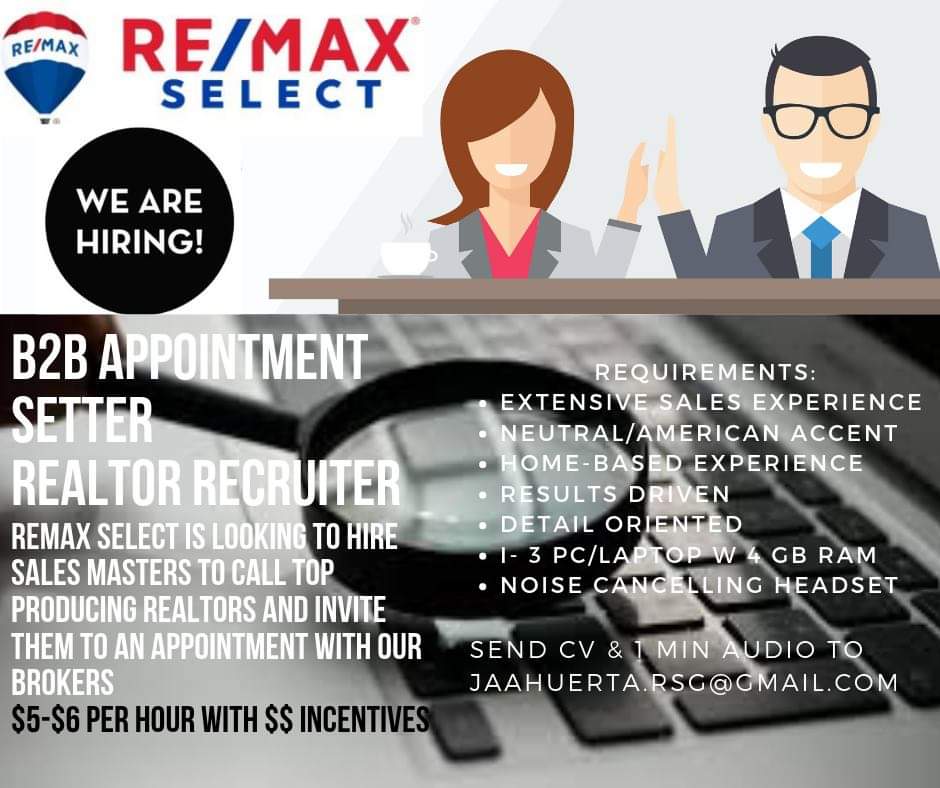 REMAX SELECT is looking to hire telesales veterans to help with corporate recruitment